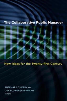 The Collaborative Public Manager The Collaborative Public Manager