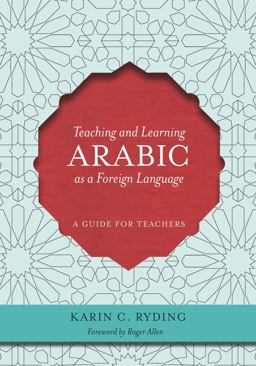 Teaching and Learning Arabic As a Foreign Language