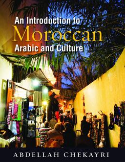 Introduction to Moroccan Arabic and Culture  9781589016934 Front Cover