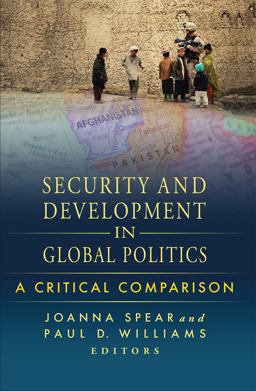 Security and Development in Global Politics A Critical Comparison  9781589018860 Front Cover