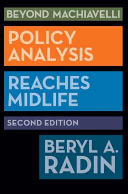 Beyond Machiavelli Policy Analysis Reaches Midlife, Second Edition 2nd 9781589019584 Front Cover