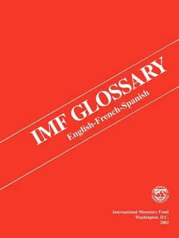 IMF Glossary IMF Glossary