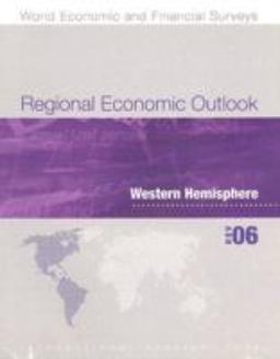 Regional Economic Outlook: Western Hemisphere, Nov 06