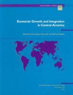 Economic Growth and Integration in Central America Economic Growth and Integration in Central America