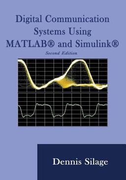 Digital Communication Systems using MATLAB and Simulink  9781589096219 Front Cover
