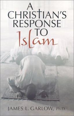 A Christian's Response to Islam