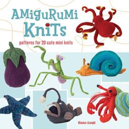 Amigurumi Knits Patterns for 20 Cute Mini Knits  9781589234352 Front Cover