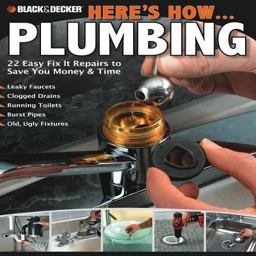 Black and Decker Here's How... Plumbing