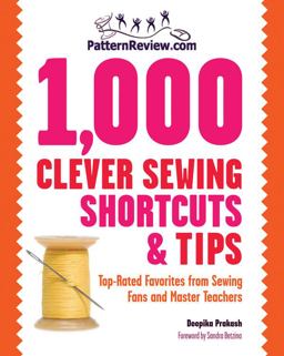 1,000 Clever Sewing Shortcuts and Tips Top-Rated Favorites from Sewing Fans and Master Teachers  9781589235021 Front Cover