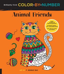 Brilliantly Vivid Color-By-Number: Animal Friends Guided Coloring for Creative Relaxation--30 Original Designs + 4 Full-Color Bonus Prints--Easy Tear-out Pages for Framing  9781589239456 Front Cover