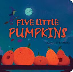 Five Little Pumpkins A Rhyming Book for Kids and Toddlers  9781589258563 Front Cover