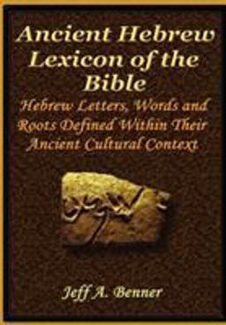 Ancient Hebrew Lexicon of the Bible  9781589397767 Front Cover