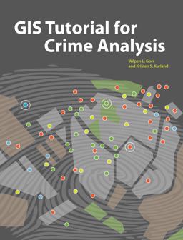 GIS Tutorial for Crime Analysis 2nd 9781589482142 Front Cover