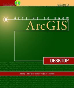 Getting to Know ArcGIS Desktop 2nd 9781589482609 Front Cover