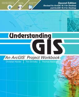 Understanding GIS An ArcGIS Project Workbook 2nd 9781589483460 Front Cover