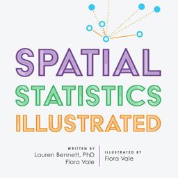 Spatial Statistics Illustrated  9781589485709 Front Cover
