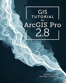 GIS Tutorial for ArcGIS Pro 2. 8 4th 9781589486805 Front Cover