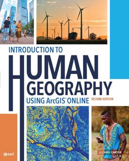 Introduction to Human Geography Using ArcGIS Online 2nd 9781589487468 Front Cover