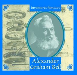 Alexander Graham Bell