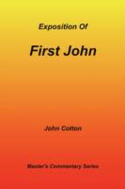 An Exposition of First John