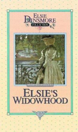 Elsie's Widowhood Elsie's Widowhood