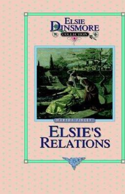 Elsie's New Relations Elsie's New Relations