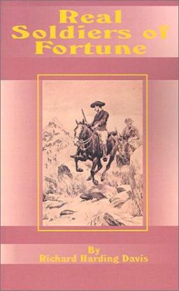 Real Soldiers of Fortune Real Soldiers of Fortune