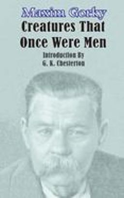 Creatures That Once Were Men