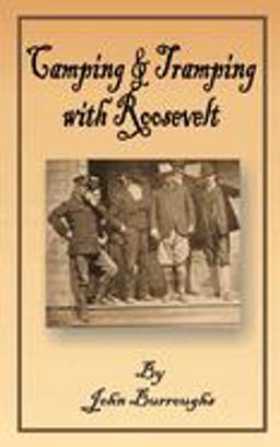 Camping and Tramping with Roosevelt