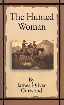 The Hunted Woman