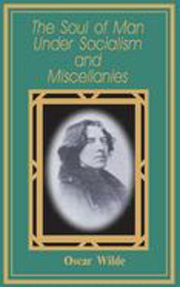 The Soul of Man under Socialism