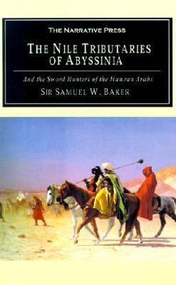 The Nile Tributaries of Abyssinia The Nile Tributaries of Abyssinia