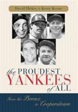 The Proudest Yankees of All The Proudest Yankees of All