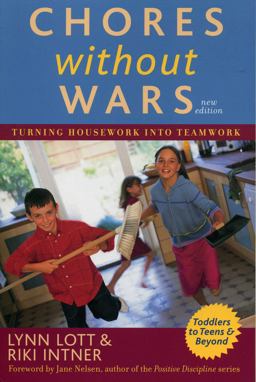 Chores Without Wars Turning Housework into Teamwork 2nd 9781589792623 Front Cover