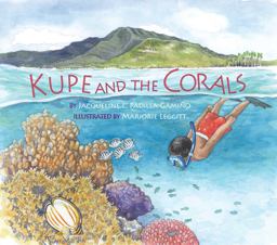 Kupe and the Corals  9781589797536 Front Cover