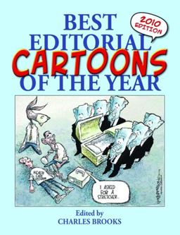 Best Editorial Cartoons of the Year 2010 2010th 9781589807532 Front Cover