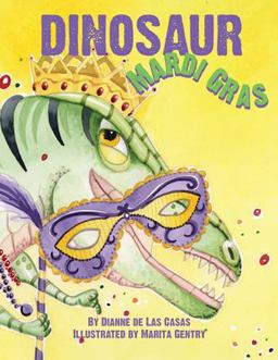 Dinosaur Mardi Gras  9781589809666 Front Cover