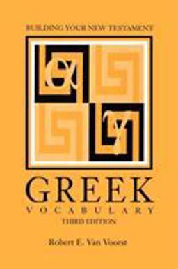 Building Your New Testament Greek Vocabulary 3rd 9781589830028 Front Cover