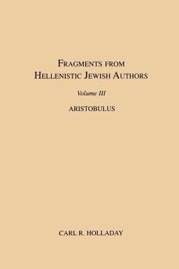 Fragments from Hellenistic Jewish Authors