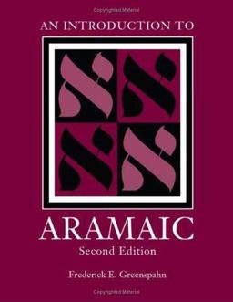 Introduction to Aramaic 2nd 9781589830592 Front Cover