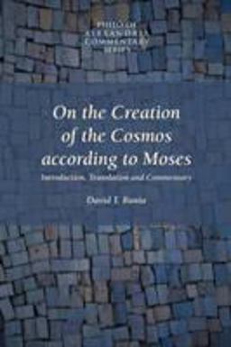 On the Creation of the Cosmos According to Moses On the Creation of the Cosmos According to Moses