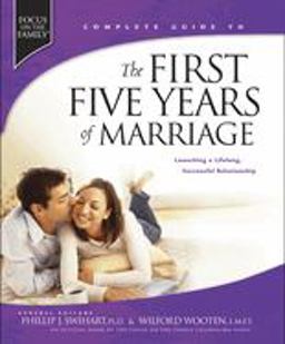 First Five Years of Marriage Launching a Lifelong, Successful Relationship  9781589970410 Front Cover