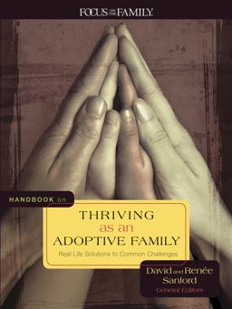 Handbook on Thriving As an Adoptive Family