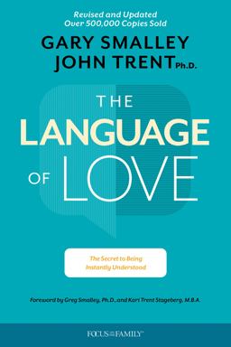 Language of Love The Secret to Being Instantly Understood  9781589976832 Front Cover
