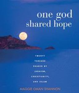 One God, Shared Hope One God, Shared Hope