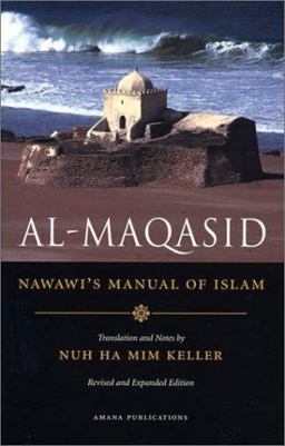 Al-Maqasid : Nawawi's Manual of Islam 1st 9781590080115 Front Cover