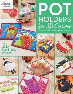 Pot Holders for All Seasons  9781590126707 Front Cover