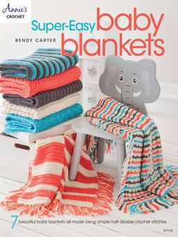 Super-Easy Baby Blankets  9781590128794 Front Cover