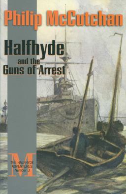 Halfhyde and the Guns of Arrest