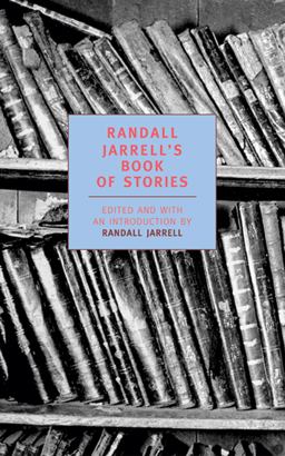 Randall Jarrell's Book of Stories  9781590170052 Front Cover